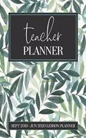 Teacher Planner Sept 2019-Jun 2020 Lesson Planner: Weekly Monthly Academic Year Lesson Plan And Record Notebook for School/College Teacher (2019-2020)