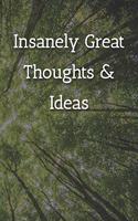 Insanely Great Thoughts & Ideas Notebook: Lined Journal, 120 Pages, 6 x 9, Work Gag Gift, Tree Forest Matte Finish (Insanely Great Thoughts & Ideas Journal)