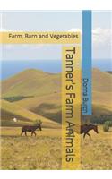 Tanner's Farm Animals