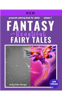 Fantasy & Beautiful Fairy Tale Grayscale Coloring Book