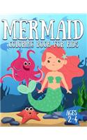 Mermaid Coloring Book for Kids Ages 2-4: Gorgeous Coloring Book with Mermaids and Sea Creatures