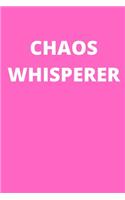 Chaos Whisperer