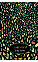 Password Log Book: Password book 6x9 in. Journal And Logbook To Protect Usernames and Passwords. Password Keeper, Vault, Notebook and Online Organizer with alphabets.