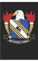 Jefferds: Jefferds Coat of Arms and Family Crest Notebook Journal (6 x 9 - 100 pages)