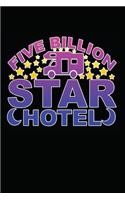 Five Billion Star Hotel