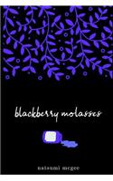 blackberry molasses
