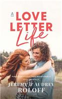 A Love Letter Life