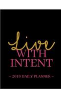 2019 Daily Planner - Live with Intent