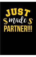 Just Made Partner: Black, Yellow & White Design, Blank College Ruled Line Paper Journal Notebook for Accountants and Their Families. (Bookkeeping and Tax Season 6 x 9 