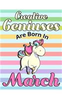Unicorn Composition Notebook Creative Geniuses Are Born In March
