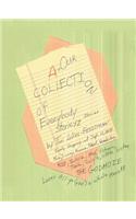 A=Our Collection of Everybody Storieyz (Stories)