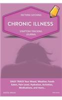 Chronic Illness - Pattern Catching, Symptom Tracking Journal: Daily Track Your Mood, Weather, Foods Eaten, Pain Level, Hydration, Activities, Medications, and More... Pink Down