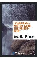 John Bannister Tabb, the Priest-Poet