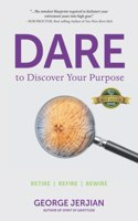 Dare to Discover Your Purpose