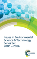 Issues in Environmental Science and Technology Series Set: 2003-2014