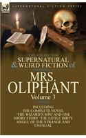 The Collected Supernatural and Weird Fiction of Mrs Oliphant