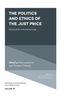 The Politics and Ethics of the Just Price