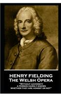 Henry Fielding - The Welsh Opera
