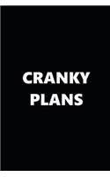 2019 Daily Planner Funny Theme Cranky Plans Black White 384 Pages