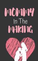 Mommy in the Making