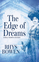 The Edge of Dreams: (14 Molly Murphy Mysteries)