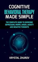 Cognitive Behavioral Therapy Made Simple