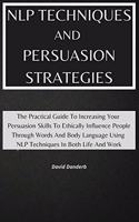 NLP Techniques and Persuasion Strategies