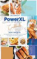 The Complete Power XL Air Fryer Grill Cookbook