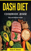 Dash Diet Cookbook 2022