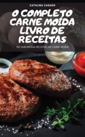 O Completo Carne Moida Livro de Receitas