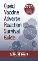 Covid Vaccine Adverse Reaction Survival Guide