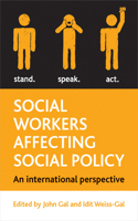 Social Workers Affecting Social Policy