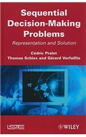 Sequential Decision-Making Problems: Representation and Solution