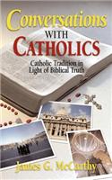Conversations with Catholics
