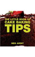 The Little Book of Cake Baking Tips