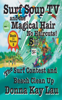 Surf Soup TV and the Magical Hair