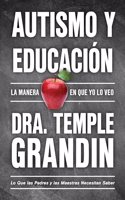 Autismo Y Educación / Autism and Education