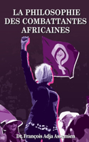 Philosophie Des Combattantes Africaines