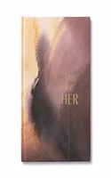 This Is for Her