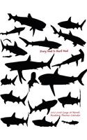 Every Week Is Shark Week 2017-2018 Large 18 Month Academic Planner Calendar