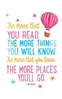 The more that you read the more things you will know: Gratitude quote journal, Mix 90P Lined ruled 20P Dotted grid,8.5x11 in,110 undated pages: Quote journal to write in your wisdom thoughts, plan, and 