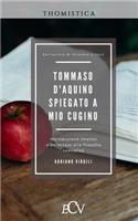 Tommaso d'Aquino spiegato a mio cugino