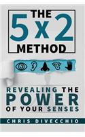 5x2 Method