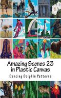 Amazing Scenes 23: In Plastic Canvas