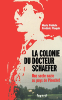 La Colonie du docteur Schaefer