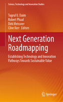 Next Generation Roadmapping