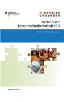 Berichte Zur Lebensmittelsicherheit 2011
