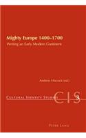 Mighty Europe 1400-1700