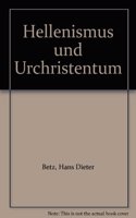 Hellenismus und Urchristentum