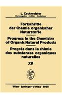 Fortschritte der Chemie Organischer Naturstoffe / Progress in the Chemistry of Organic Natural Products / Progres dans la Chimie des Substances Organiques Naturelles